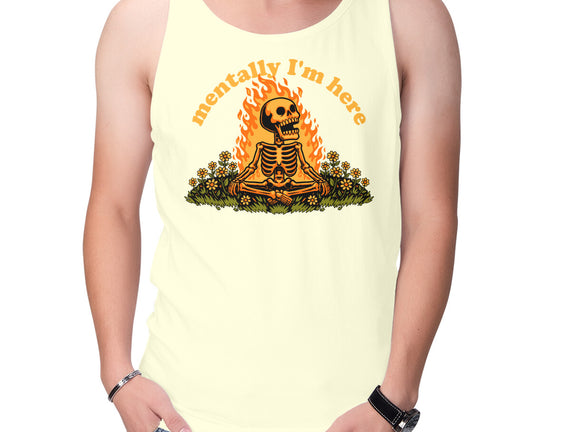 Mentally Here Skeleton