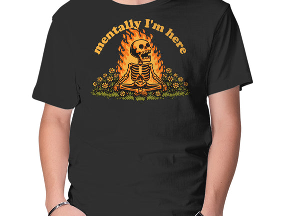 Mentally Here Skeleton