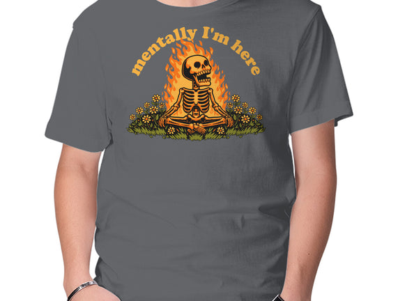 Mentally Here Skeleton