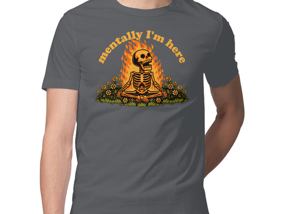 Mentally Here Skeleton