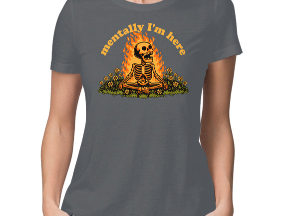 Mentally Here Skeleton