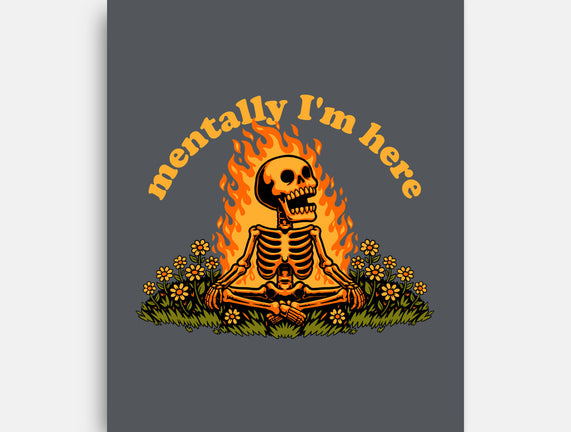 Mentally Here Skeleton