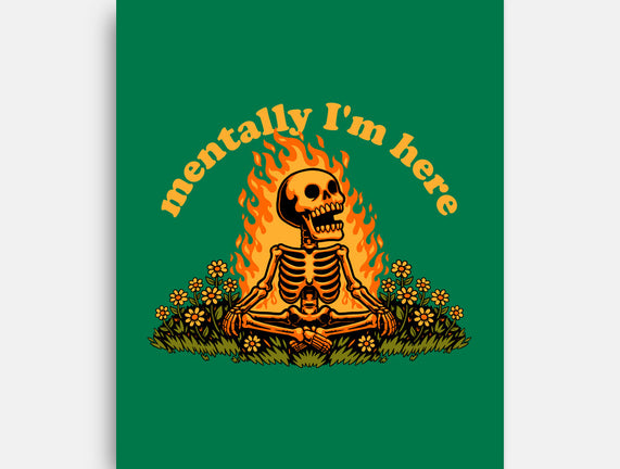Mentally Here Skeleton