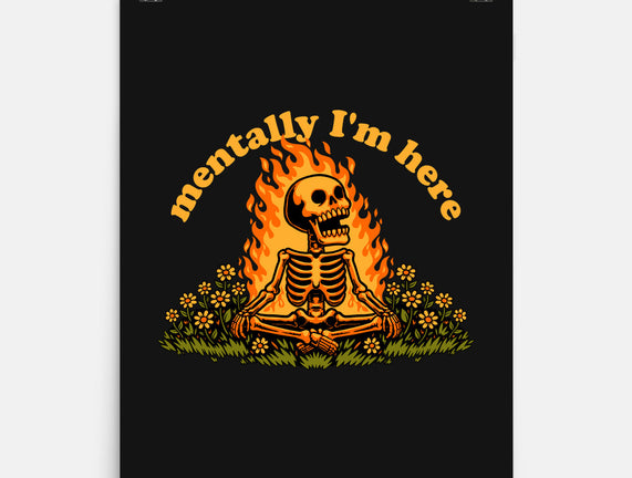 Mentally Here Skeleton