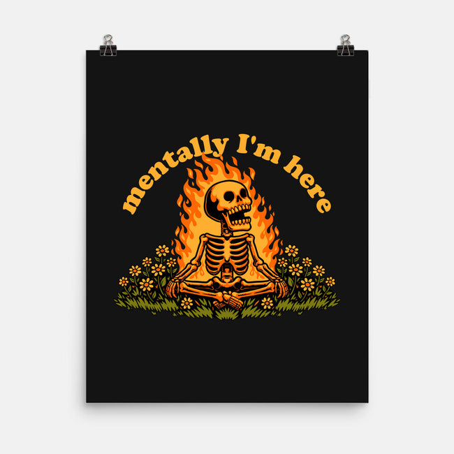 Mentally Here Skeleton-None-Matte-Poster-Studio Mootant
