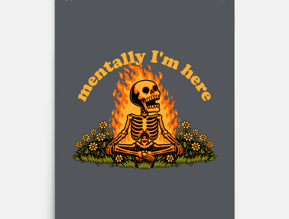 Mentally Here Skeleton