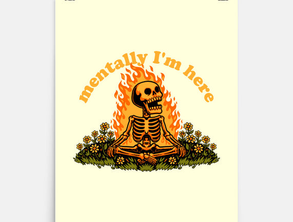 Mentally Here Skeleton
