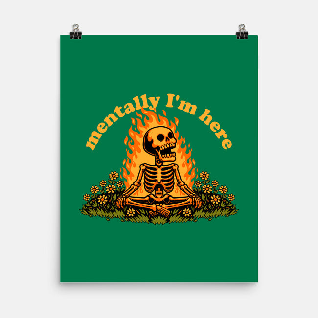 Mentally Here Skeleton-None-Matte-Poster-Studio Mootant