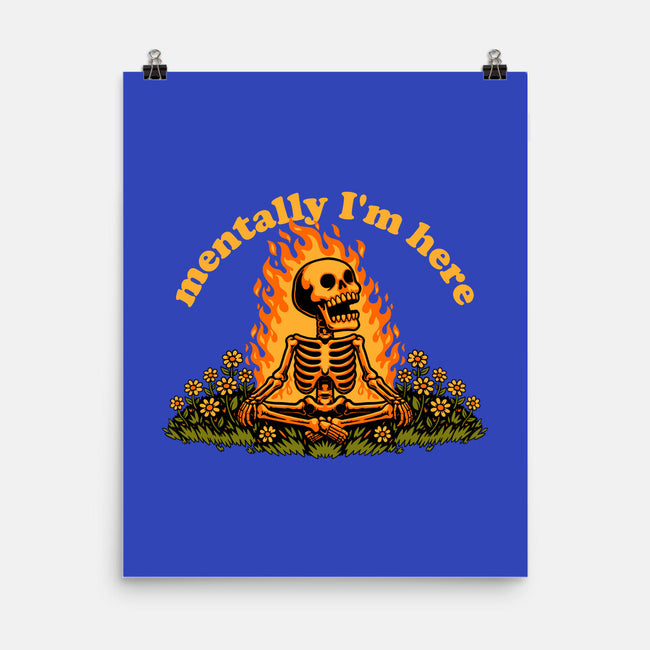 Mentally Here Skeleton-None-Matte-Poster-Studio Mootant