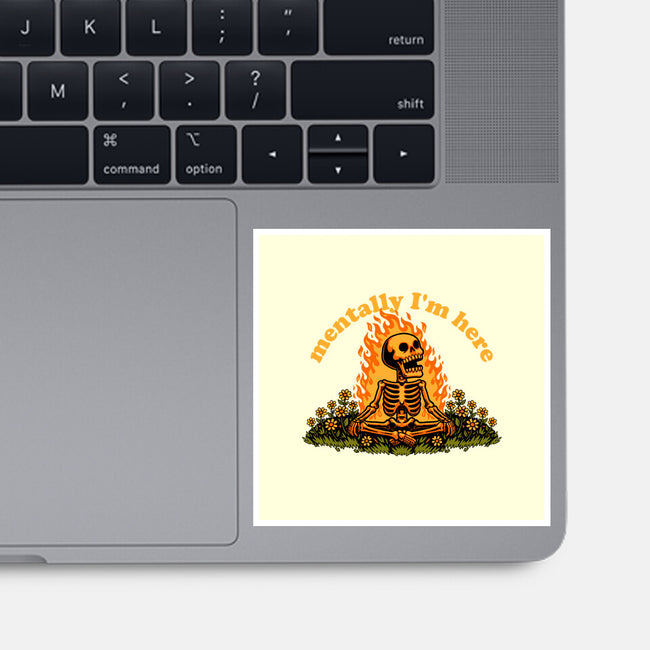 Mentally Here Skeleton-None-Glossy-Sticker-Studio Mootant