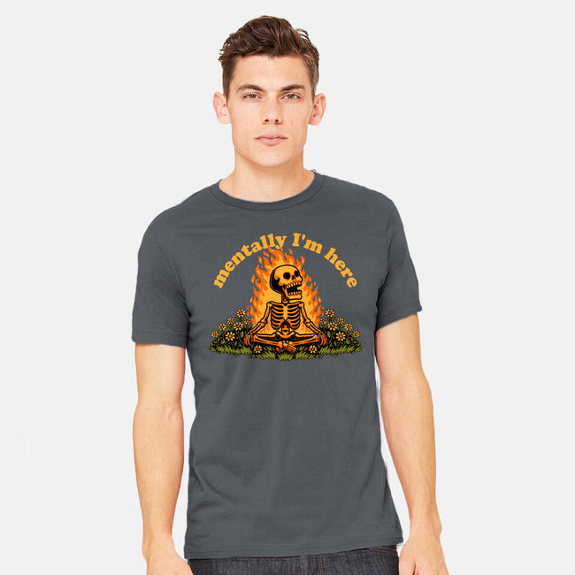 Mentally Here Skeleton-Mens-Heavyweight-Tee-Studio Mootant
