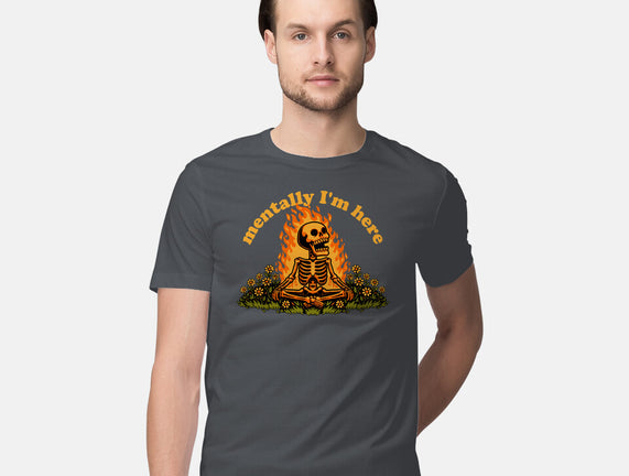 Mentally Here Skeleton