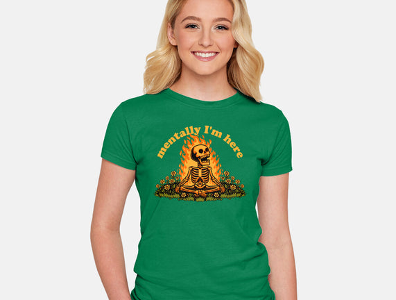 Mentally Here Skeleton