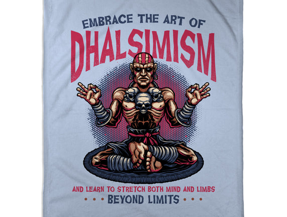 The Art Of Dhalsimism