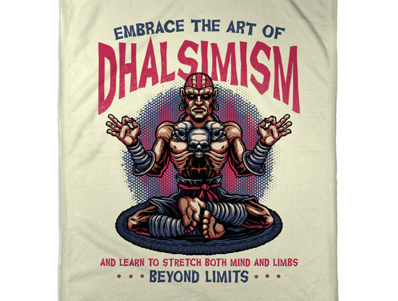 The Art Of Dhalsimism