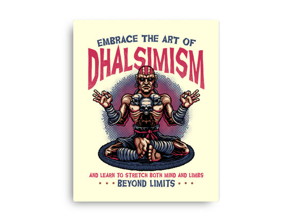 The Art Of Dhalsimism