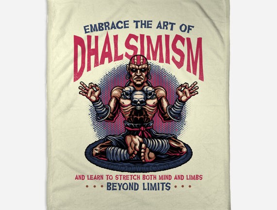 The Art Of Dhalsimism
