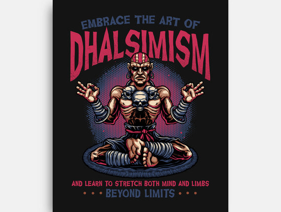 The Art Of Dhalsimism