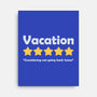 Vacation Review-None-Stretched-Canvas-NMdesign