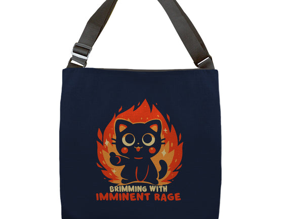 Brimming With Imminent Rage