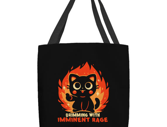 Brimming With Imminent Rage