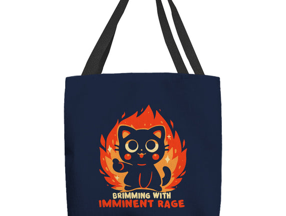 Brimming With Imminent Rage