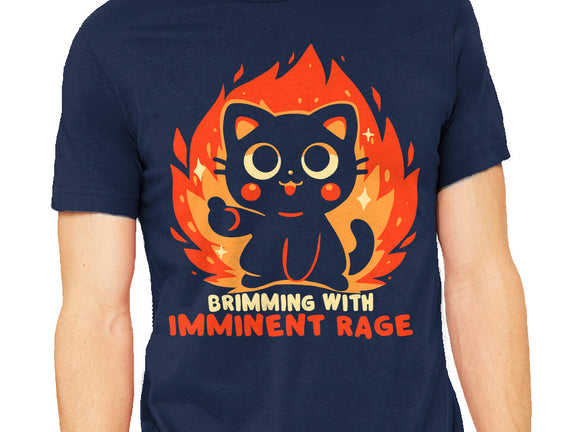 Brimming With Imminent Rage