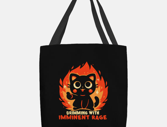 Brimming With Imminent Rage
