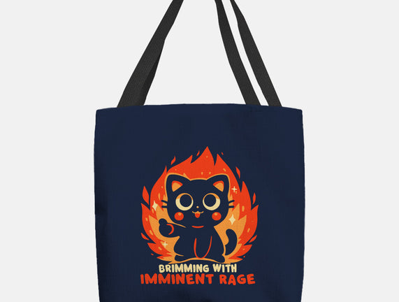 Brimming With Imminent Rage