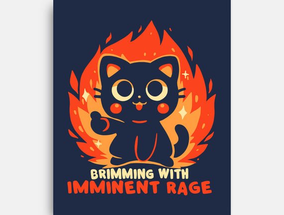 Brimming With Imminent Rage