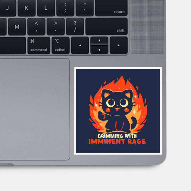 Brimming With Imminent Rage-None-Glossy-Sticker-TechraNova