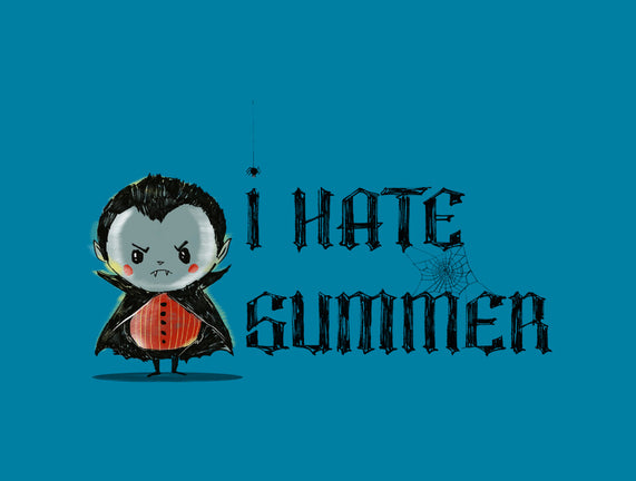 I Hate Summer
