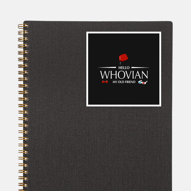 Hello Whovian My Old Friend-None-Glossy-Sticker-kharmazero