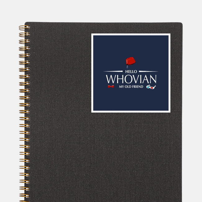 Hello Whovian My Old Friend-None-Glossy-Sticker-kharmazero