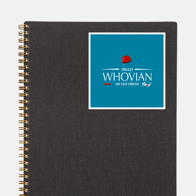 Hello Whovian My Old Friend-None-Glossy-Sticker-kharmazero