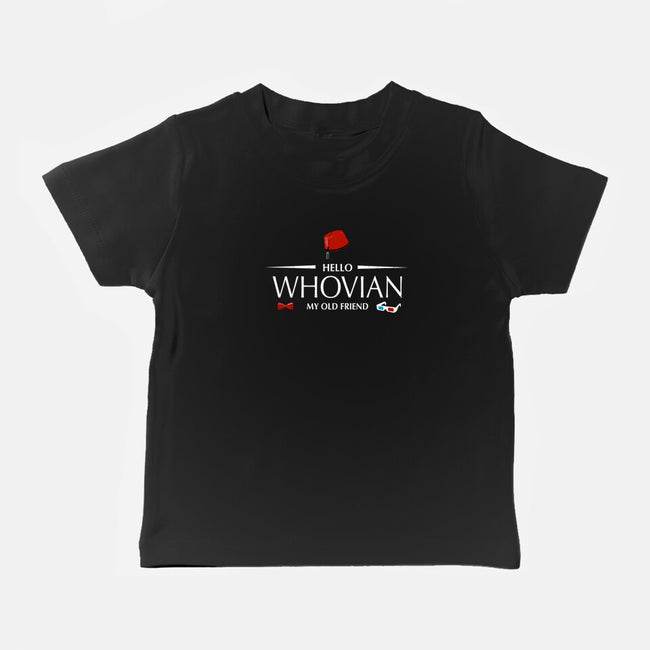 Hello Whovian My Old Friend-Baby-Basic-Tee-kharmazero