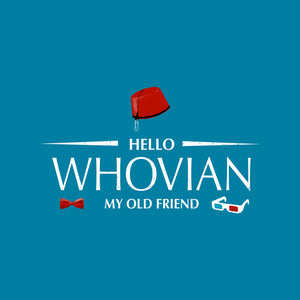 Hello Whovian My Old Friend