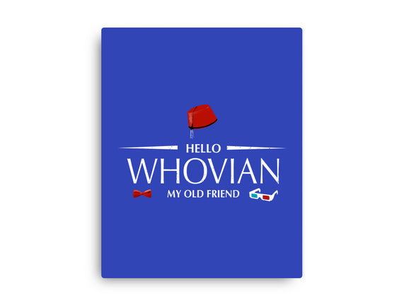 Hello Whovian My Old Friend