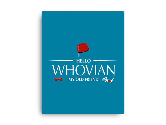 Hello Whovian My Old Friend