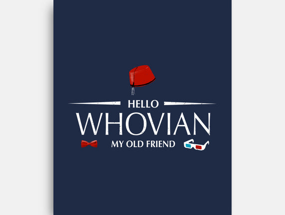Hello Whovian My Old Friend
