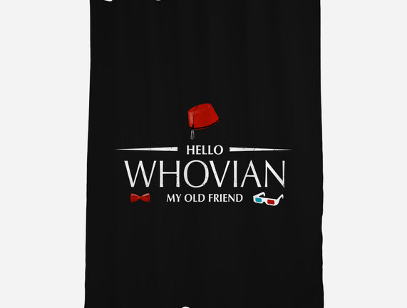 Hello Whovian My Old Friend