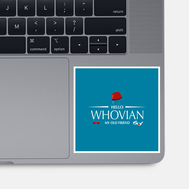 Hello Whovian My Old Friend-None-Glossy-Sticker-kharmazero