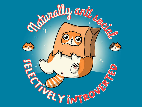 Anti Social And Introverted