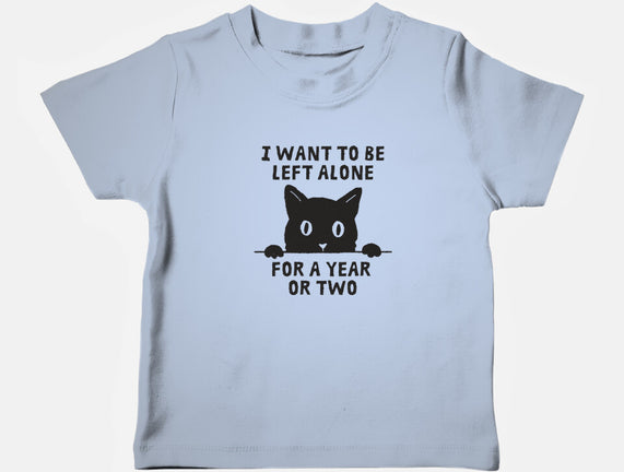 I Want To Be Left Alone