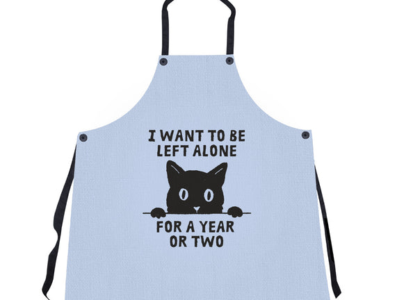I Want To Be Left Alone