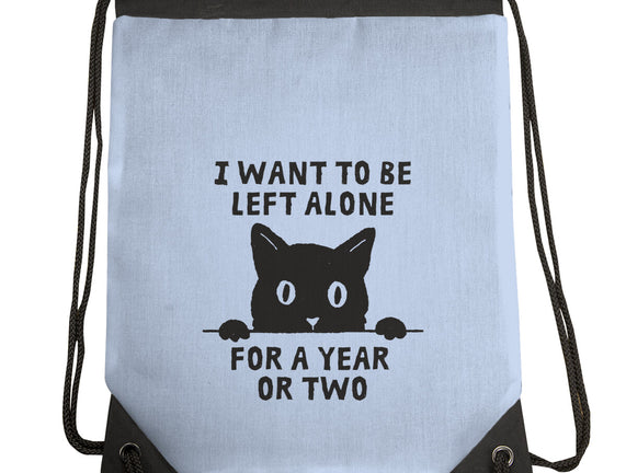 I Want To Be Left Alone