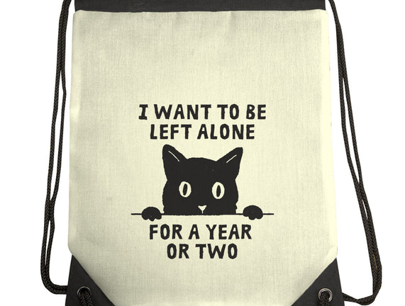 I Want To Be Left Alone