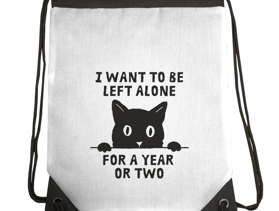 I Want To Be Left Alone
