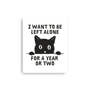 I Want To Be Left Alone