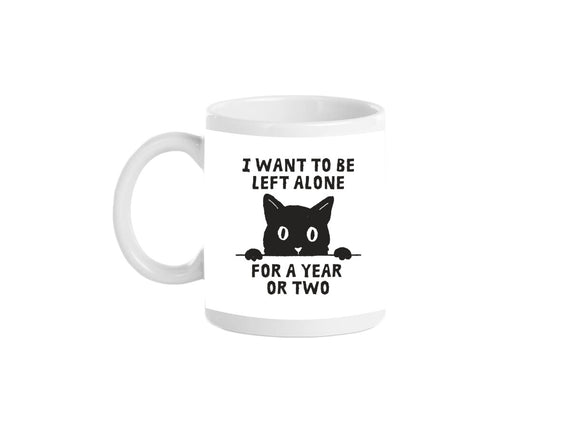 I Want To Be Left Alone